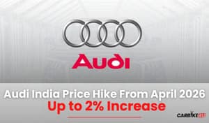Audi india price hike up to 2% form april 2026